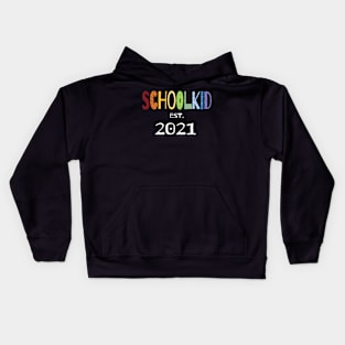 Schoolkid In Colorful Letters Est. 2021 Kids Hoodie